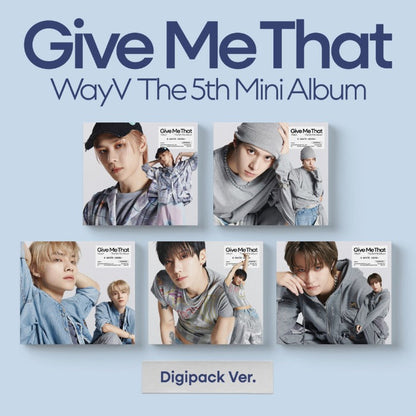 WayV 5th Mini Album - GIVE Me That (Withmuu Lucky Draw Event Digipack Random)